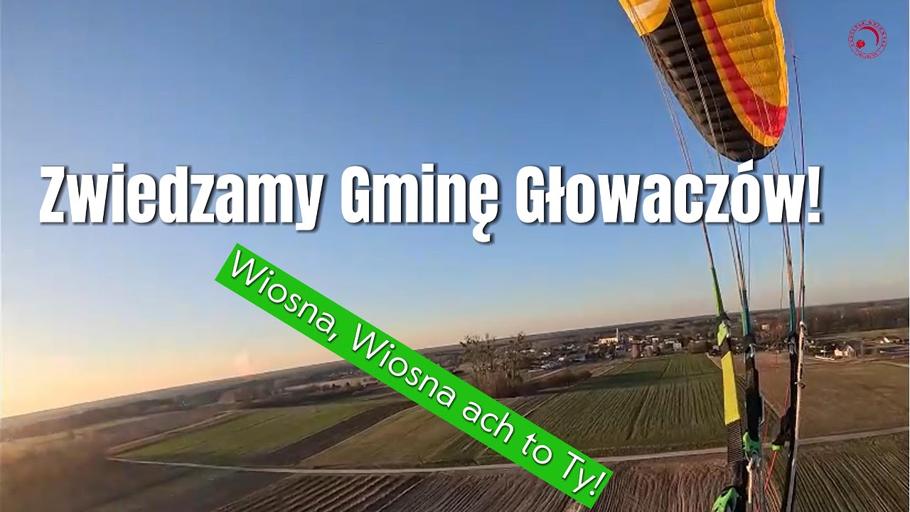 Zwiedzamy Gminę Głowaczów Wiosna Wiosna ach to Ty