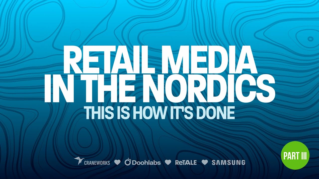 Retail Media in the Nordics: This Is How It’s Done