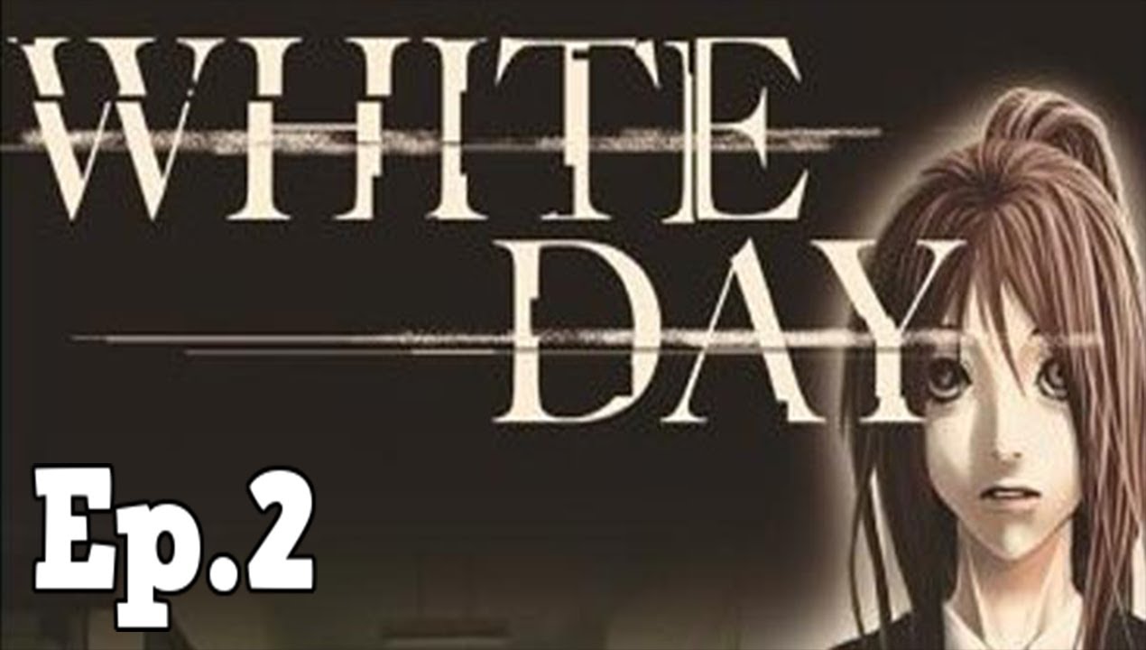 White Day - Ep 2 CABEÇAS VOANDO NAAAOOO!!