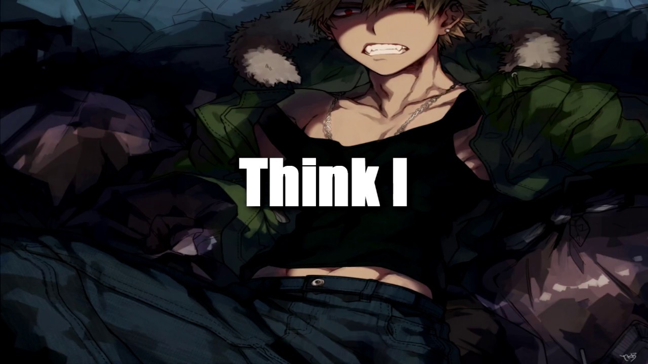 Nightcore - IDGAF (Male version) (Clean) (Lyrics)
