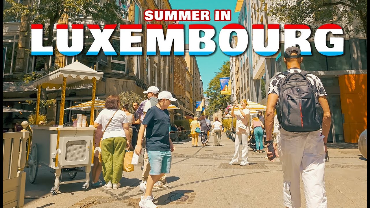 LUXEMBOURG 🇱🇺 The Wealthiest Country | Summer Walking Tour 4K JULY 2025