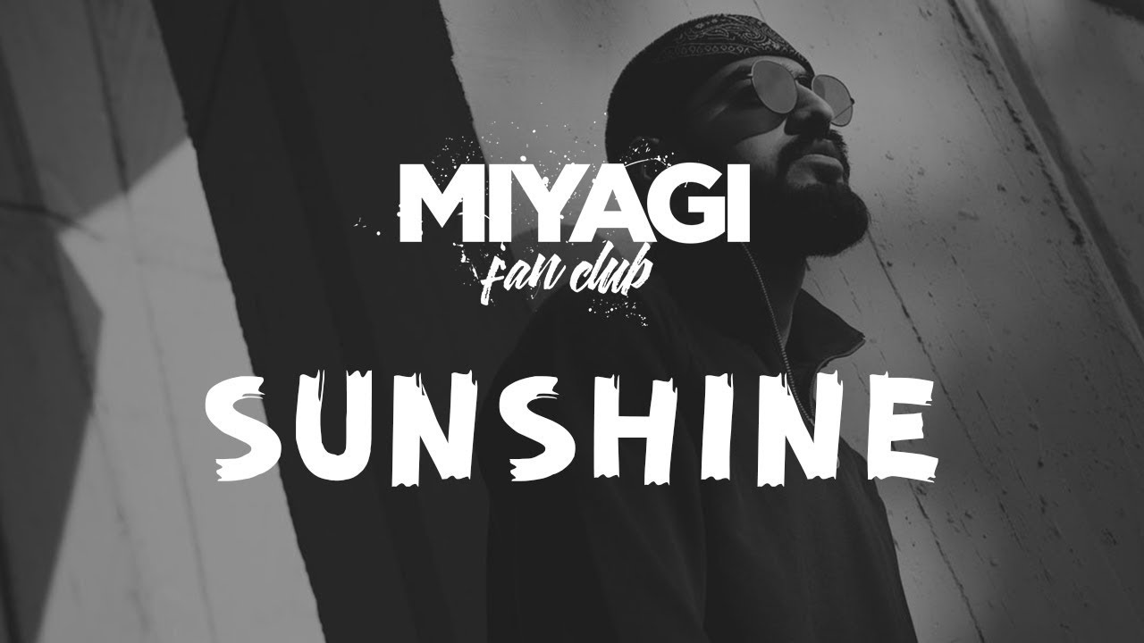 Miyagi - Sunshine (Audio)🎧