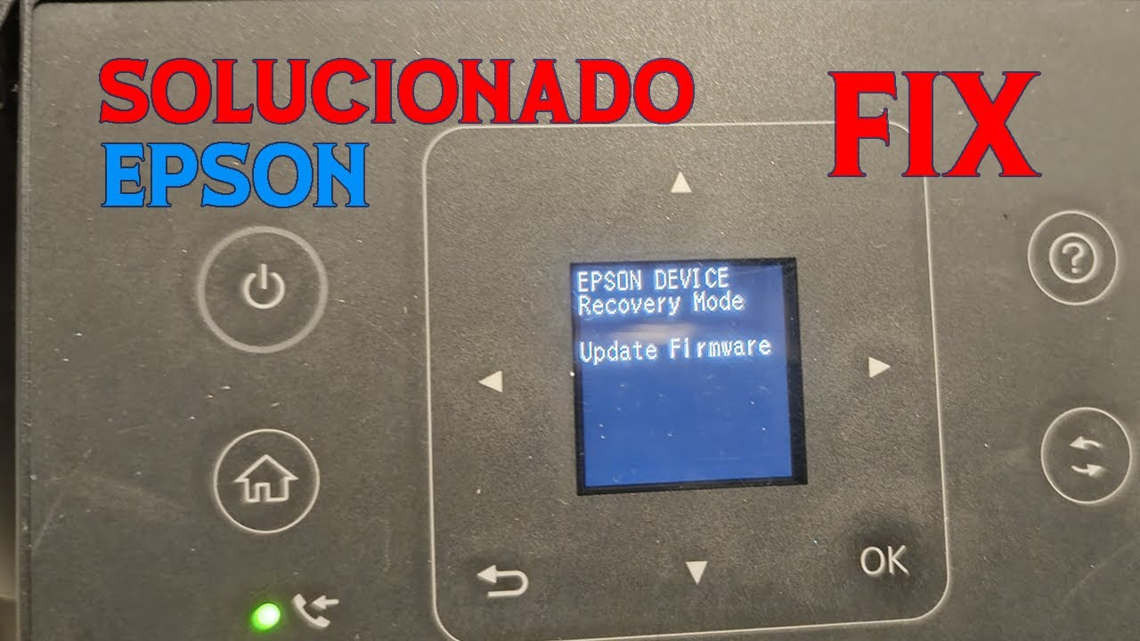 EPSON Device Recovery Mode Update Firmware (FIX - SOLUCIONADO)