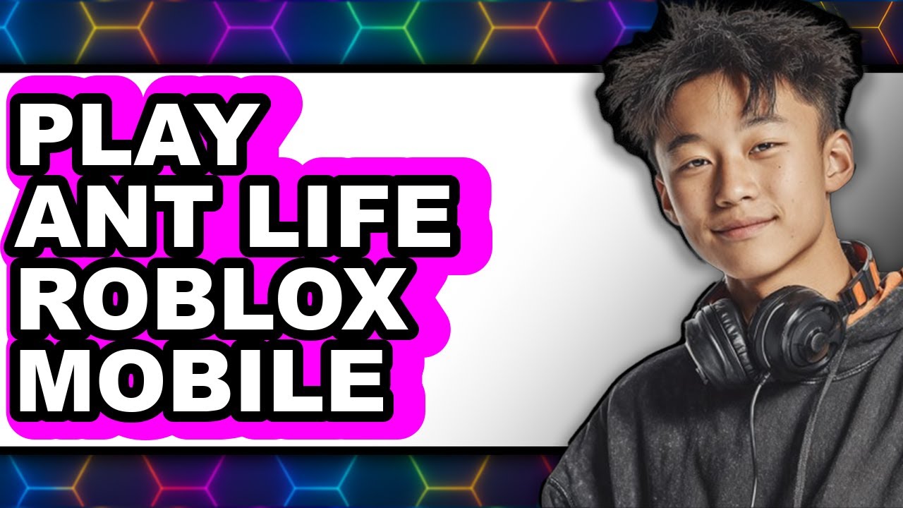 How to Play Ant Life in Roblox Mobile 2025 (Only Way)