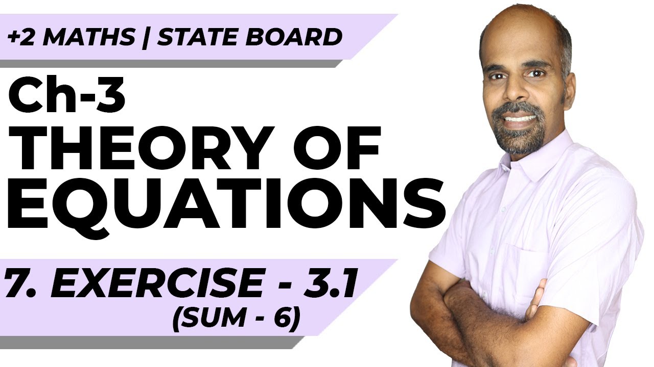12th | ex. 3.1 | Q.No. 6 | Theory of Equations | State Board | ram maths