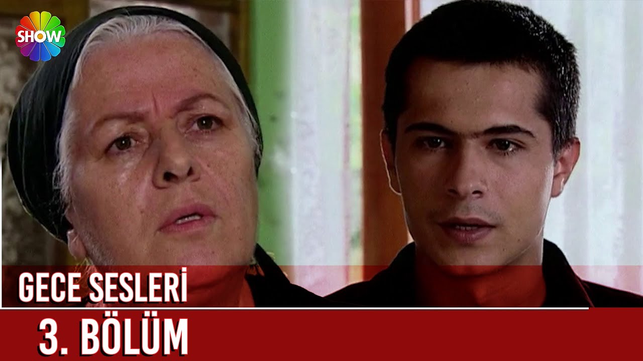 Gece Sesleri 3. B&ouml;l&uuml;m