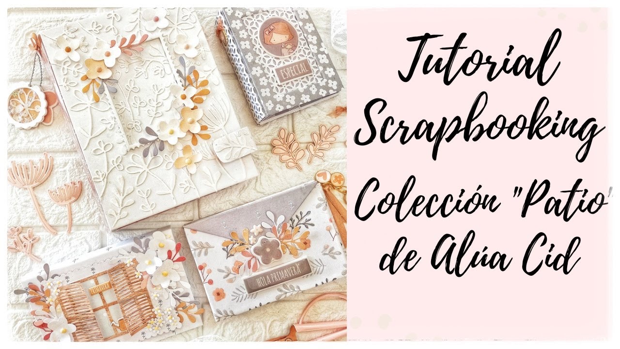 ▶️ Tutorial SCRAPBOOKING. Colección 