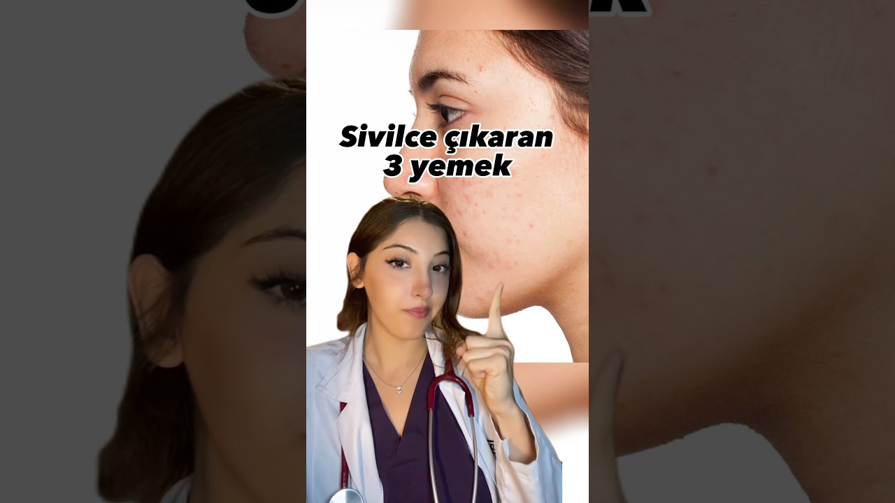 Sivilce &ccedil;ıkaran 3 besin maddesi - Cilt bakımı #doktor #yağlıcilt #sivilce