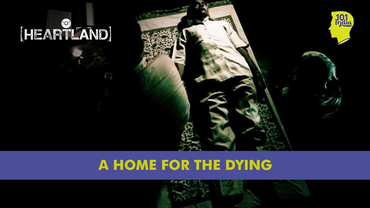 Mukti Bhavan: A Guesthouse For The Dying | 101 Heartland | Unique Stories From India