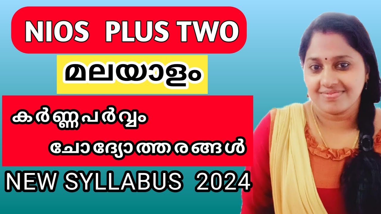 NIOS | PLUS TWO | MALAYALAM | കർണ്ണപർവ്വം | ചോദ്യോത്തരങ്ങൾ | NEW SYLLABUS 2024