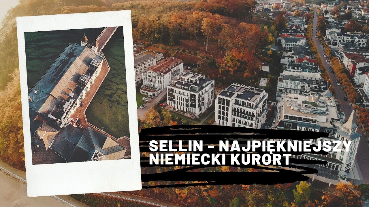 Sellin - najpiękniejszy niemiecki kurort