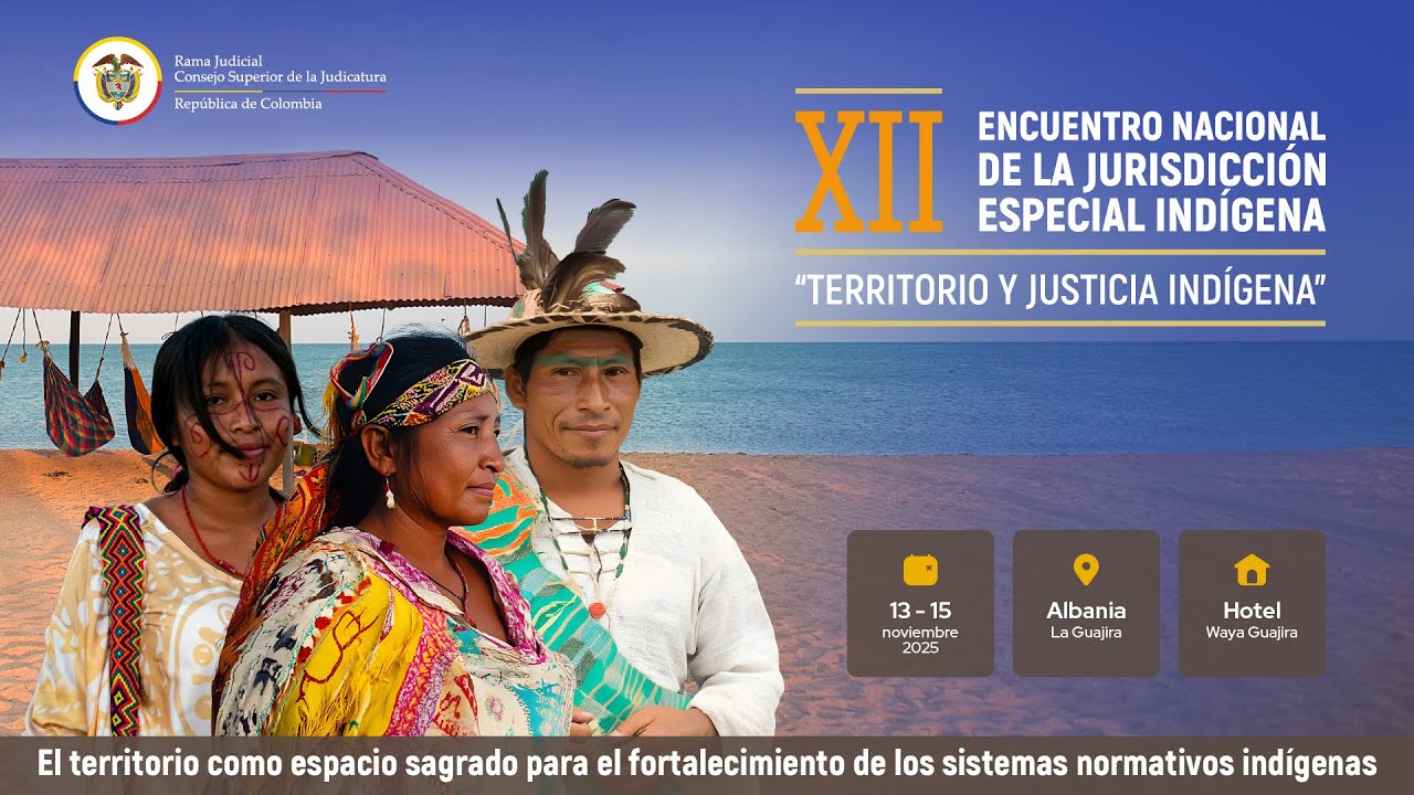 XII Encuentro Nacional de la Jurisdicción Especial Indígena