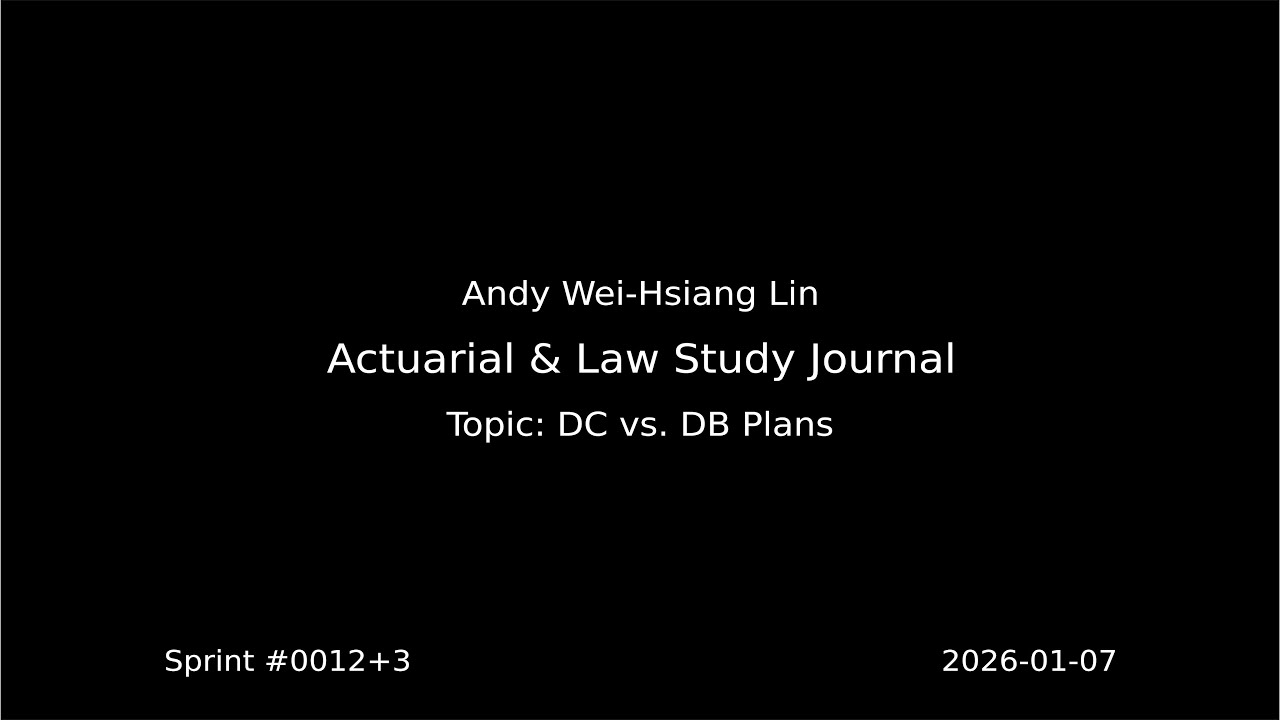 Actuarial & Law Study Journal | 2026-01-07 | DC vs. DB Plans