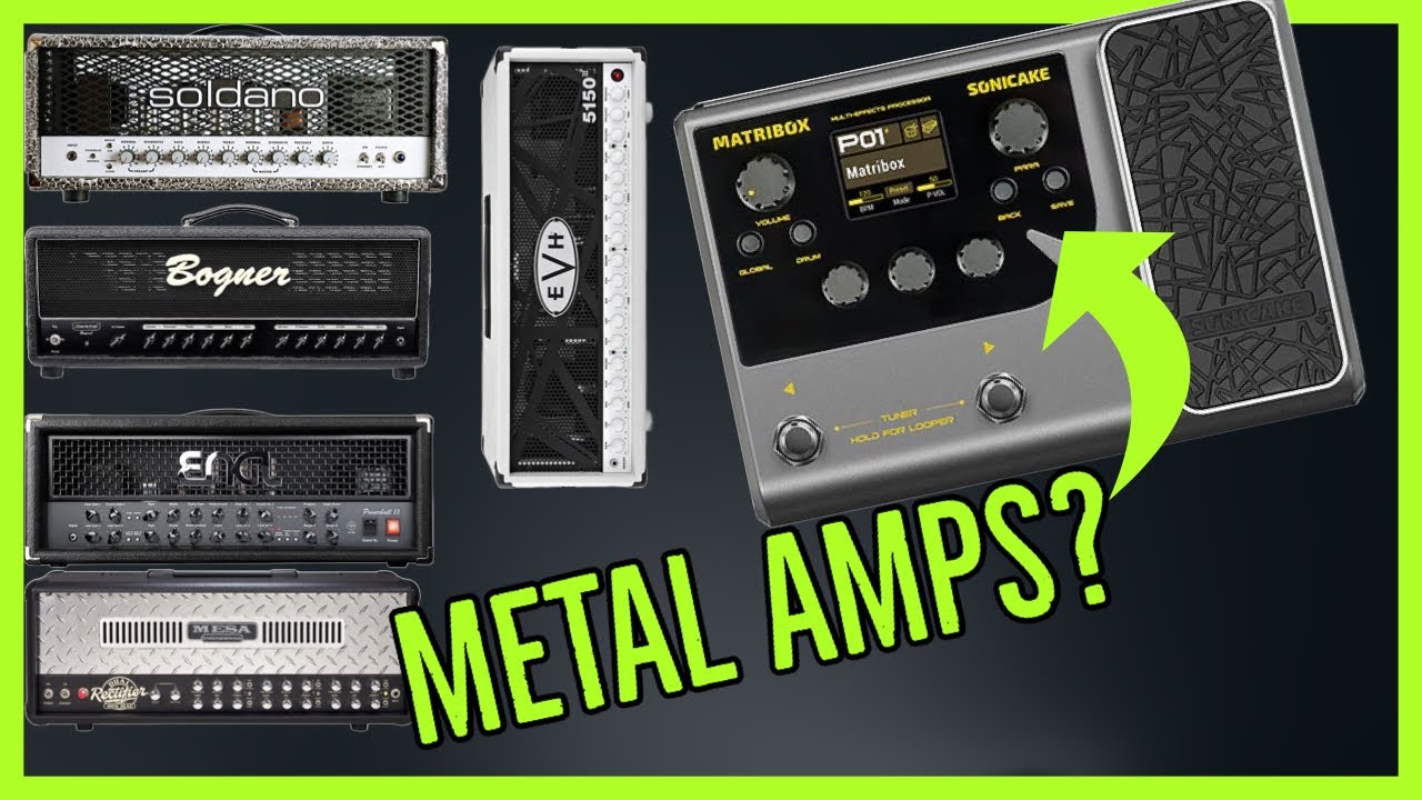 BEST AFFORDABLE MULTI EFFECTS PEDAL FOR METAL? - SONICAKE MATRIBOX AMP MODELER? - AMAZON PRIME!!!!!!