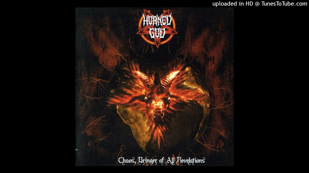 Horned God - Chaos, Bringer of All Revelations