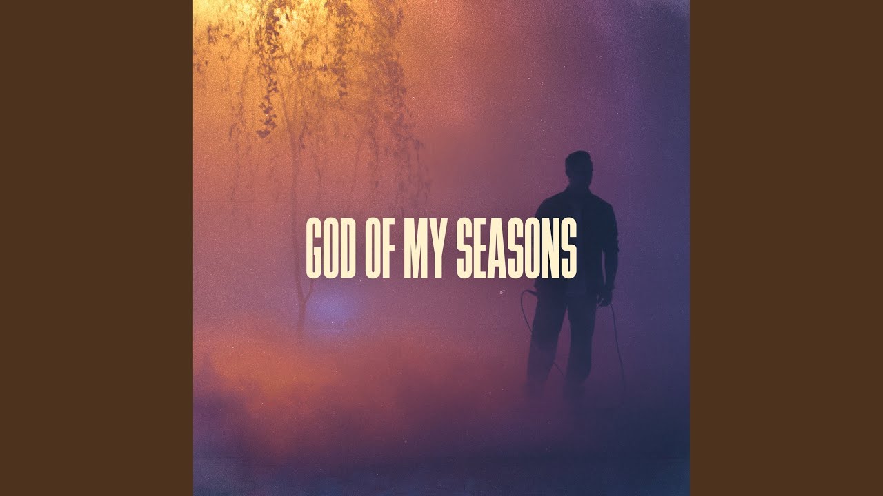 God Of My Seasons (Acoustic)