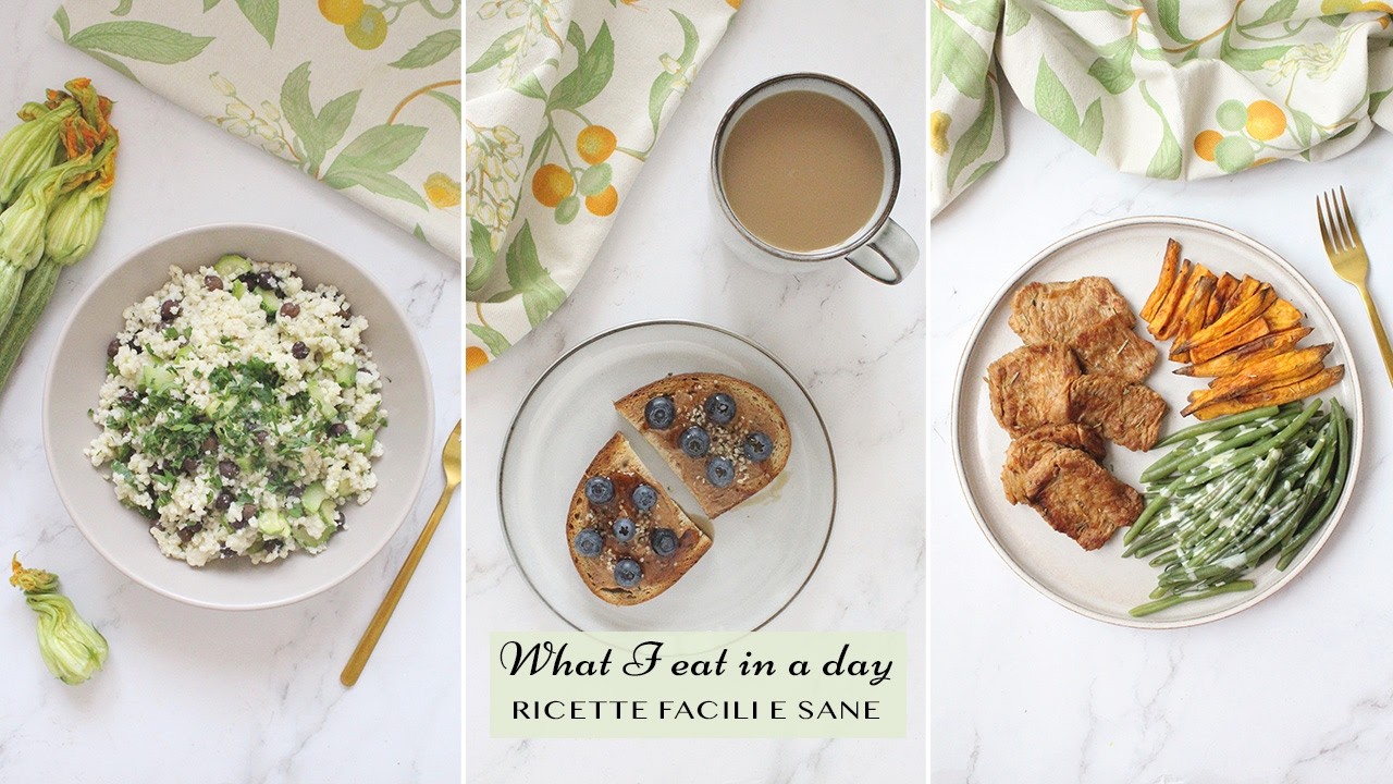 COSA MANGIO IN UN GIORNO » ricette facili, sane, proteiche e senza glutine | Veglife Channel