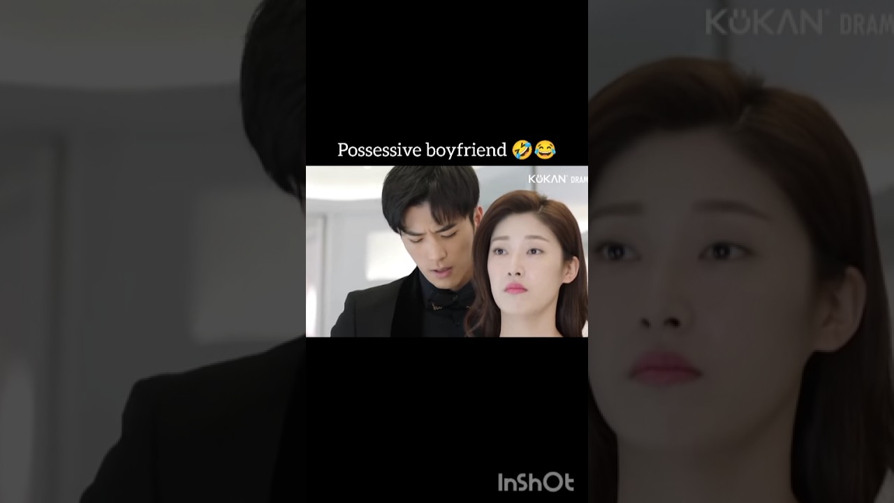 Possessive boyfriend 🤣🤣# short # chinese drama short # trending