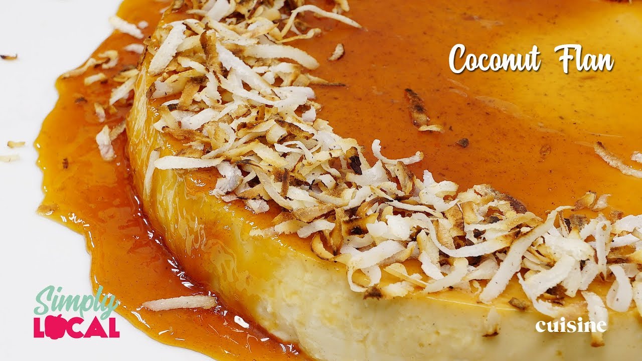 Coconut Flan | Simply  Local