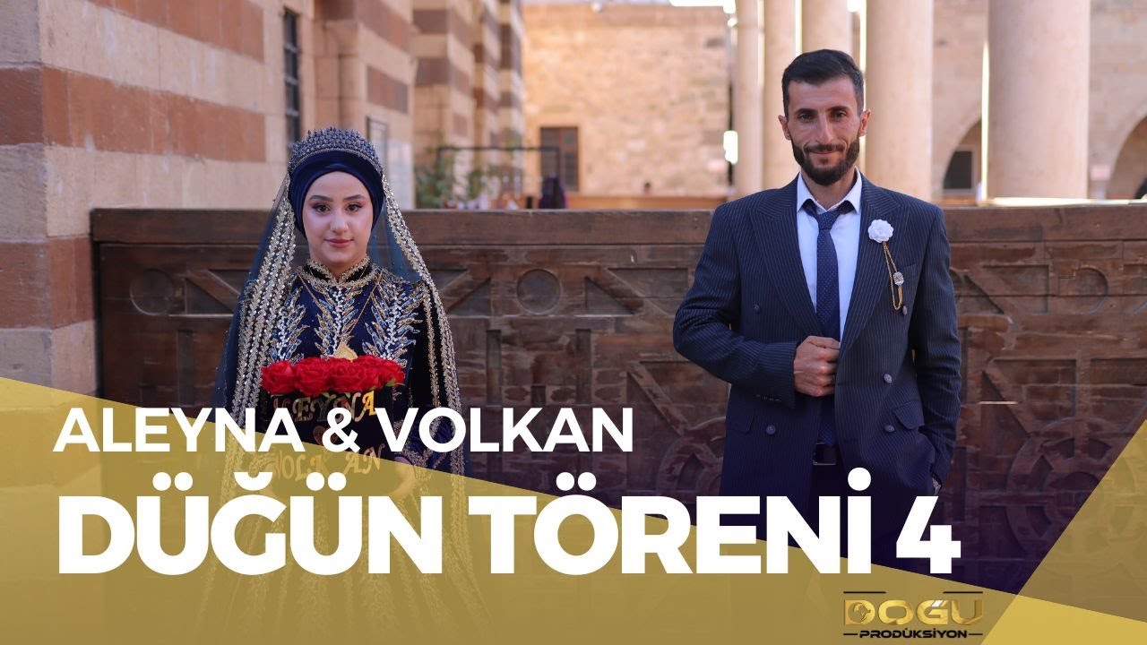 VAN AKTAŞ ALEYNA & VOLKAN ÇİFTİNİN DÜĞÜN TÖRENİ PART 4  DOĞU PRODÜKSİYON