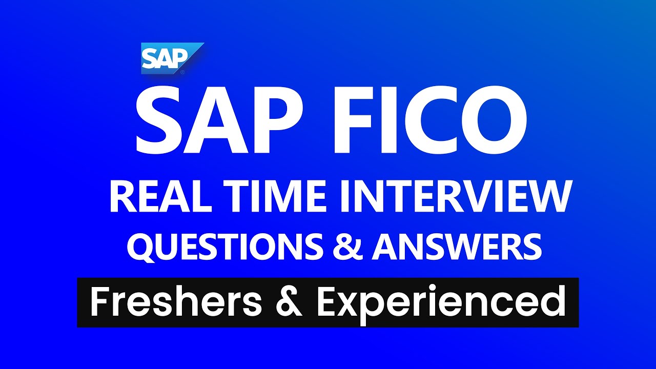Real Time SAP FICO Interview Questions and Answers 2025 |  SAP FICO Interview Questions |