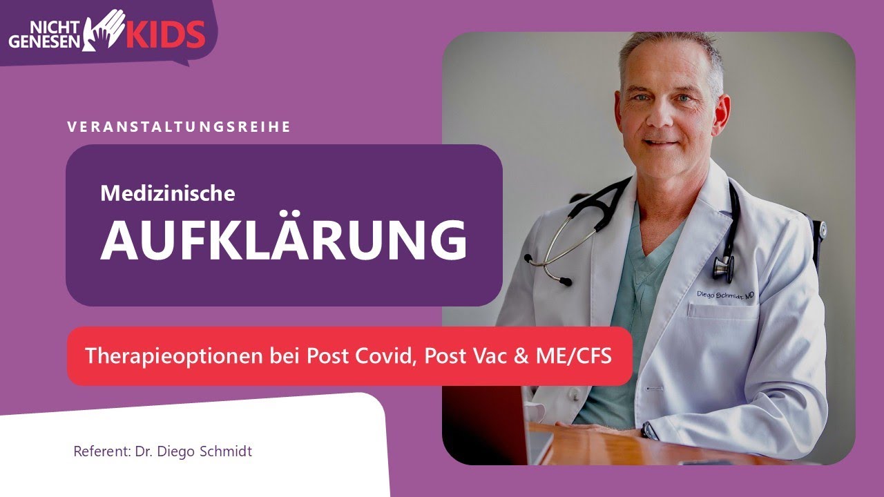 Vortrag Diego Schmidt Therapieoptionen bei Post Covid, Post Vac und ME/CFS