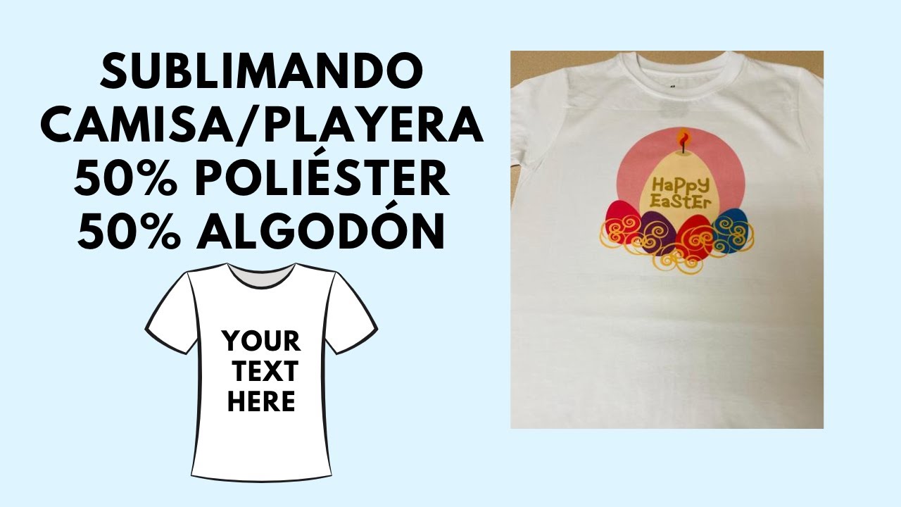 SUBLIMANDO CAMISA/PLAYERA 50% Poliéster * 50% Algodón Easter/Pascua!