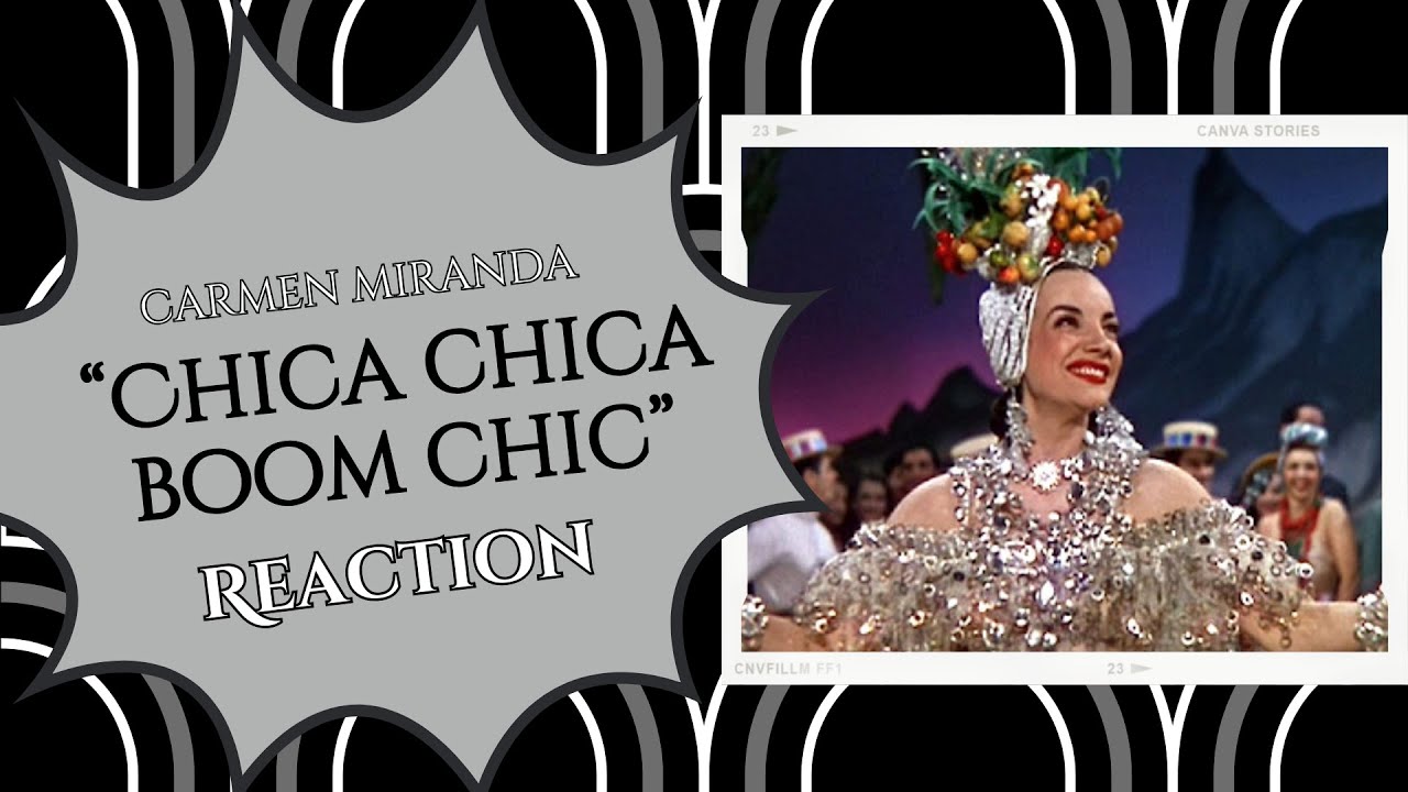 Gen Xer Reacts to Carmen Miranda singing 