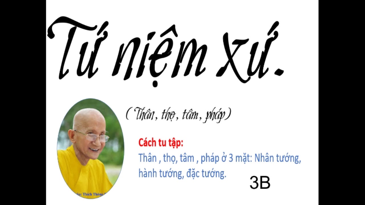 Tứ niệm xứ 3B Thích Thông Lạc