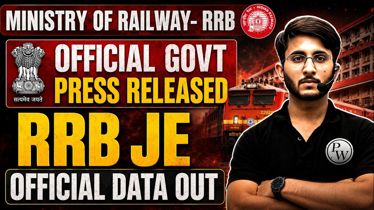 🚨 RRB JE Official Data Out! | Ministry of Railways Press Release Released | Competition Level