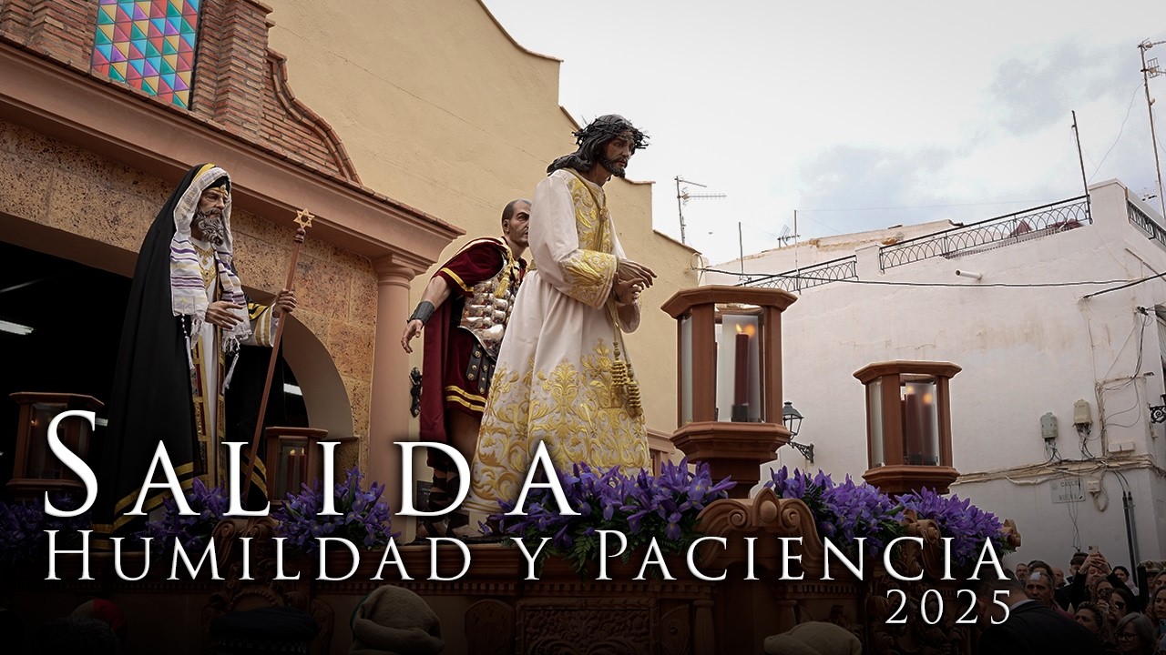 Jes&uacute;s De La Humildad & Paciencia, Primeros De 2025 #SemanaSanta2025 Cuevas Del Almanzora (Almeria)
