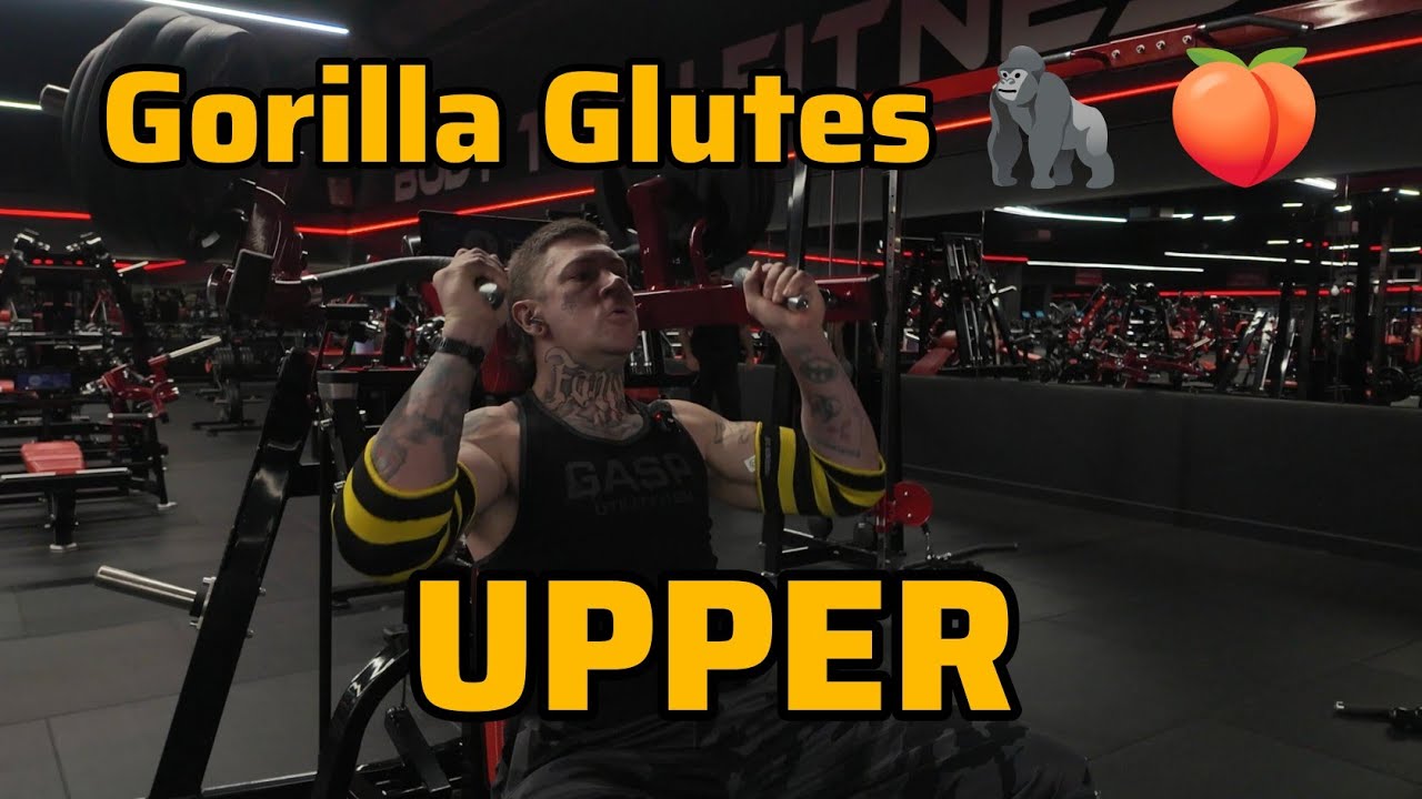 Gorilla Glutes 🦍🍑 - UPPER 