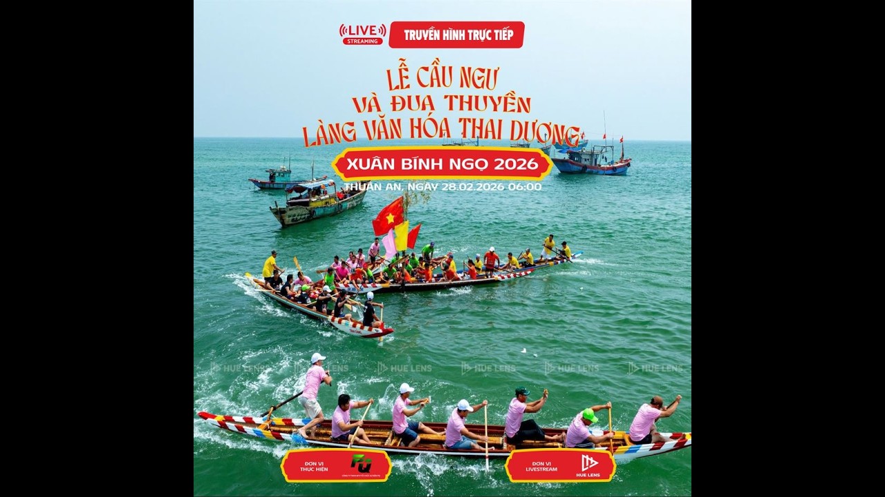 TRỰC TIẾP:   LỄ CẦU NGƯ & ĐUA THUYỀN – LÀNG VĂN HÓA THAI DƯƠNG 2026