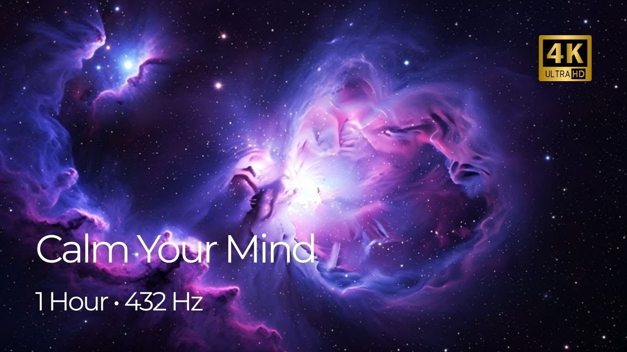432 Hz to Calm Your Mind 🌌 | 1H | 마음을 안정시키는 사운드 | 1시간 | เพื่อใจสงบ | 1 ชั่วโมง