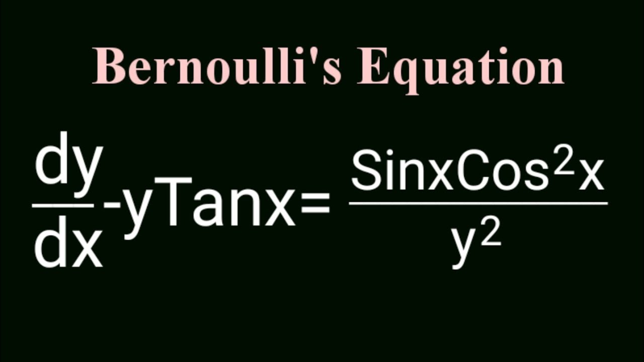 dy/dx-yTanx=SinxCos^2x/y^2 #Уравнение Бернулли L686