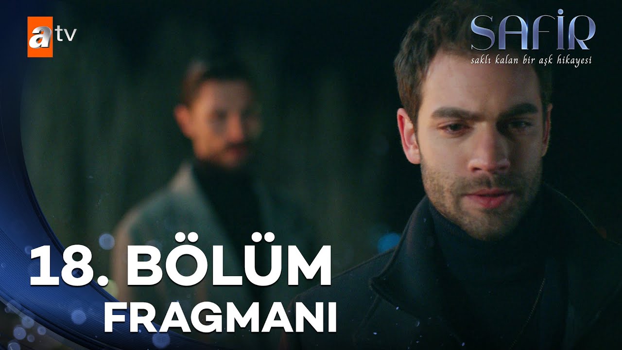 Safir 18. B&ouml;l&uuml;m Fragmanı | 