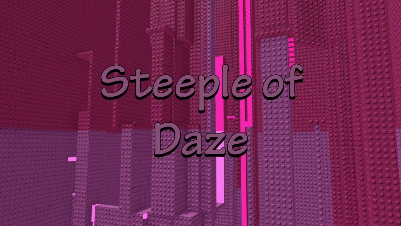 [HORRIFIC] Steeple of Daze