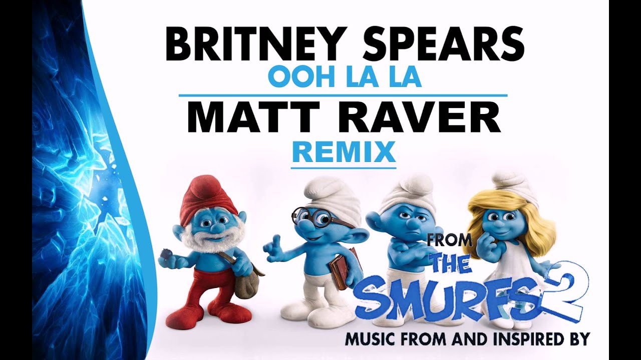 Britney Spears - Ooh La La (Matt Raver Remix)