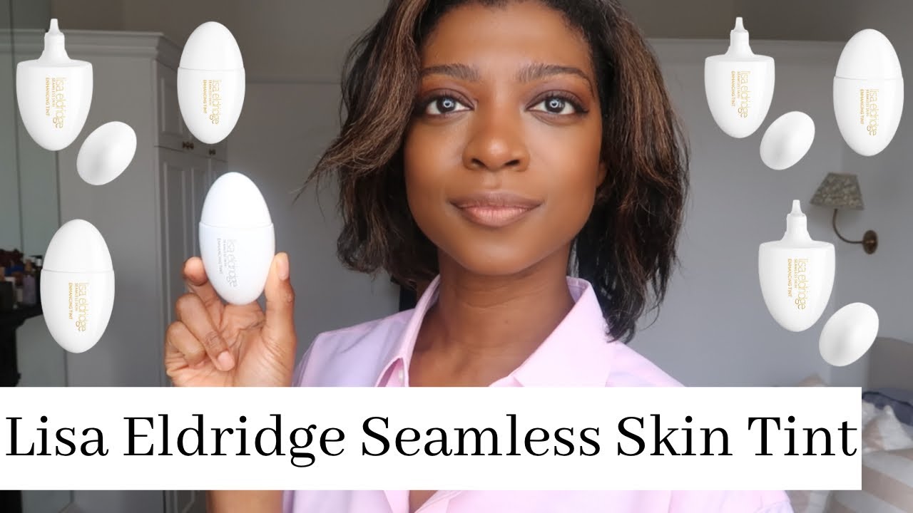 New! Lisa Eldridge Seamless Skin Enhancing Tint Review + Wear Test