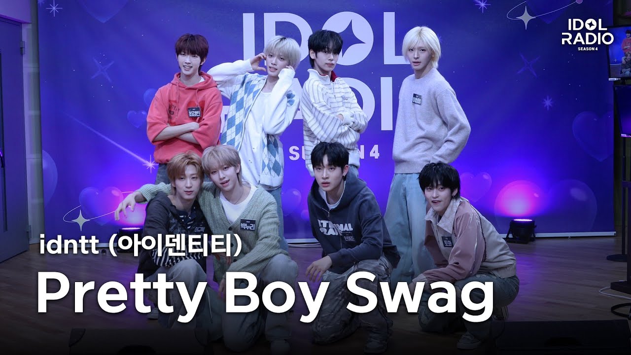 [아돌라캠 4K] idntt (아이덴티티) - Pretty Boy Swag | 퍼포먼스 직캠 | Performance | 아이돌 라디오(IDOL RADIO) 시즌4