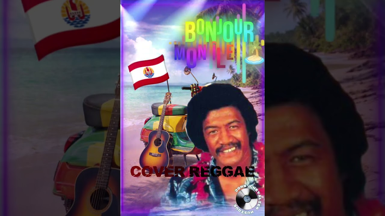 Bonjour mon île 🏝️ 🎼🎤🇵🇫 iA Cover Reggae 🎼 #johnch.🇳🇨🌺 