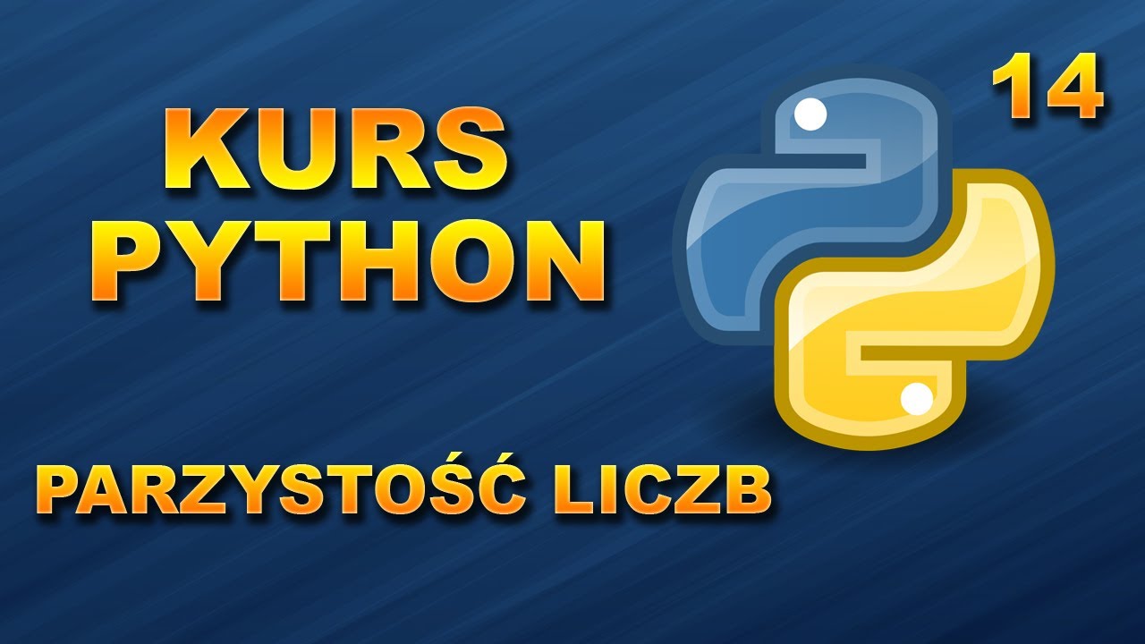 Kurs Python 14 Parzystość liczb
