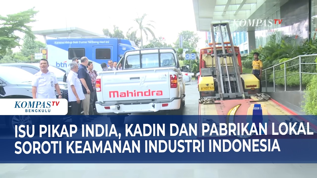 Isu Pikap India, Kadin dan Pabrikan Lokal Soroti Keamanan Industri Indonesia