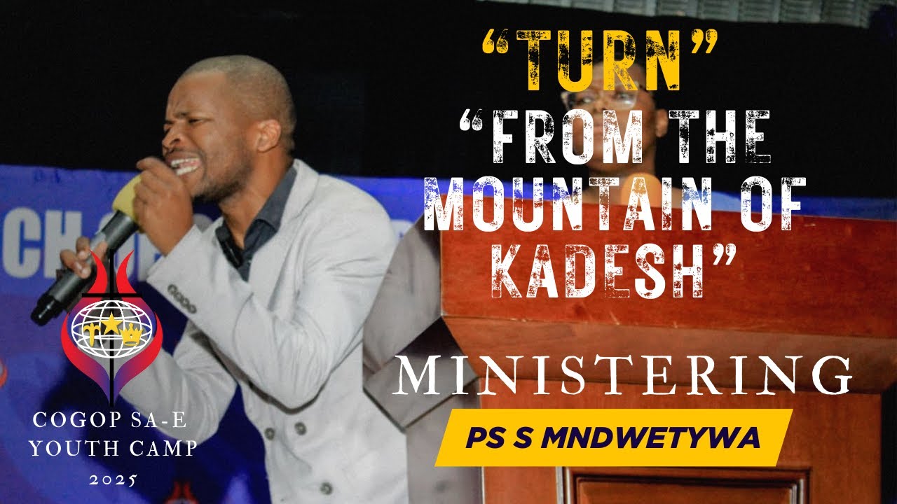Ps Mndwetywa | Turn from the mountain of Kadesh COGOP NYC 2025