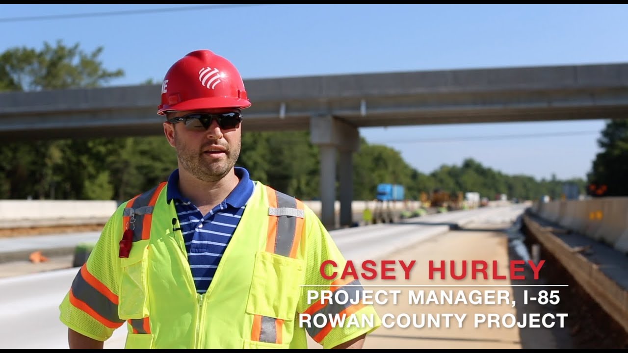 Project Manager Spotlight - Casey Hurley, Project Manager of the I-85 Rowan County Project