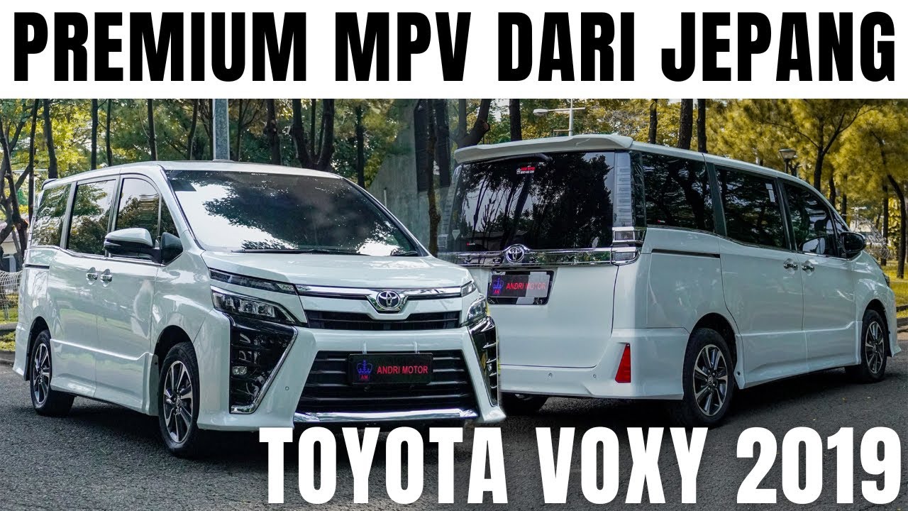 TOYOTA VOXY 2019 PREMIUM MPV DARI TOYOTA CUMAN 200 JT'AN