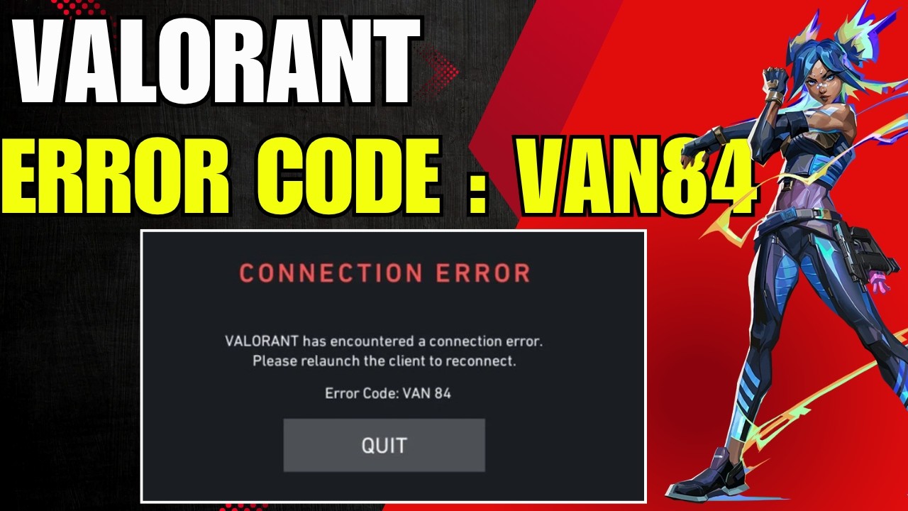 How To Fix VALORANT VAN 84 Error In Windows 10/11