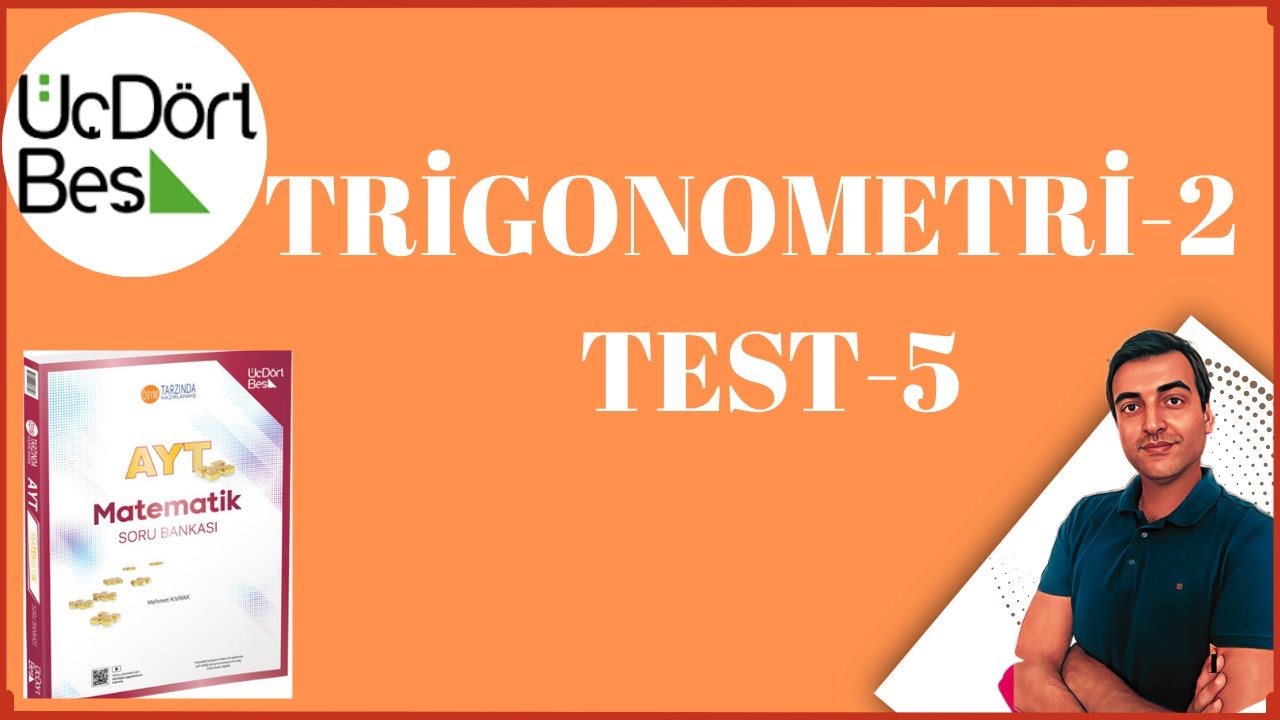 TRİGONOMETRİ-2 / TEST-5 / 2025 345 AYT MATEMATİK SORU BANKASI ÇÖZÜMLERİ