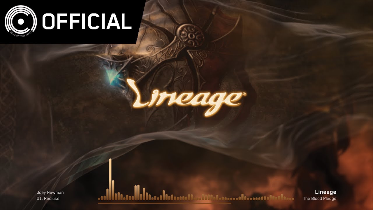 [Lineage OST] The Blood Pledge - 01 은둔자 (Recluse) - Re-uploaded | 엔씨소프트 (NCSOFT)