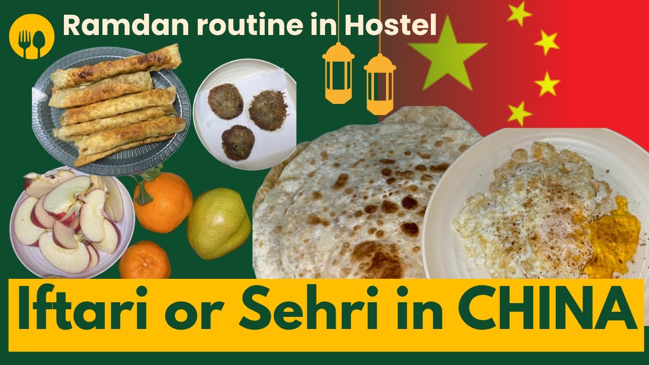 Ramdan in China | Sehri and Iftari Routine in Hostel #vlog 18